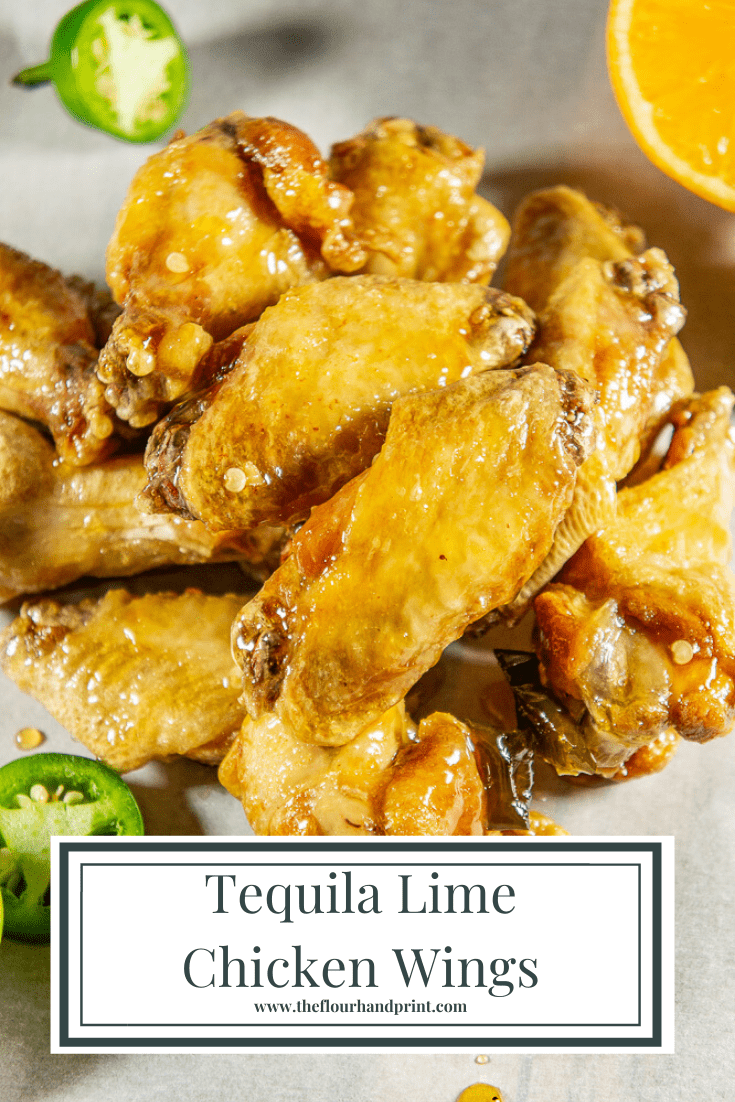 Tequila Lime Wings The Flour Handprint