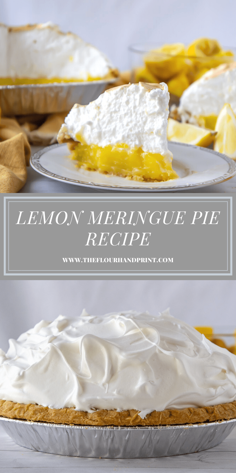 Homemade Lemon Meringue Pie - The Flour Handprint
