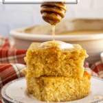 a stack of honey butter cornbread