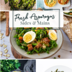 a collection of fresh asparagus recipes